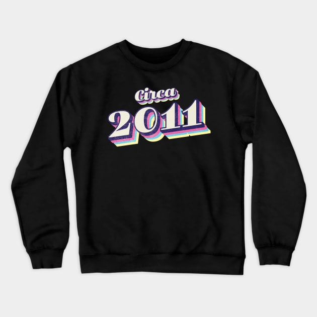 2011 Birthday Crewneck Sweatshirt by Vin Zzep